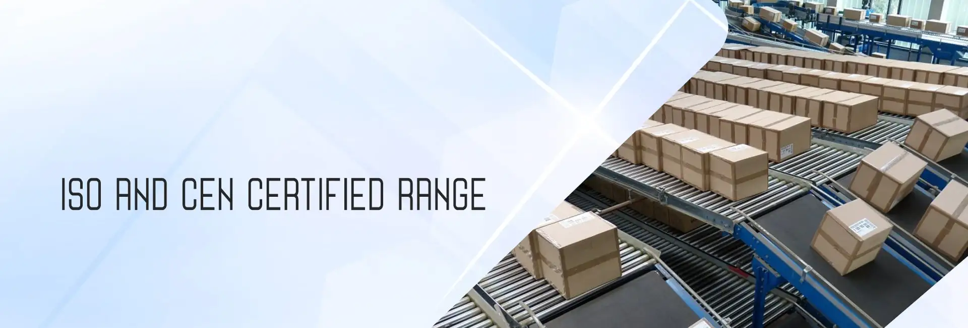 ISO-and-CEN-certified-range